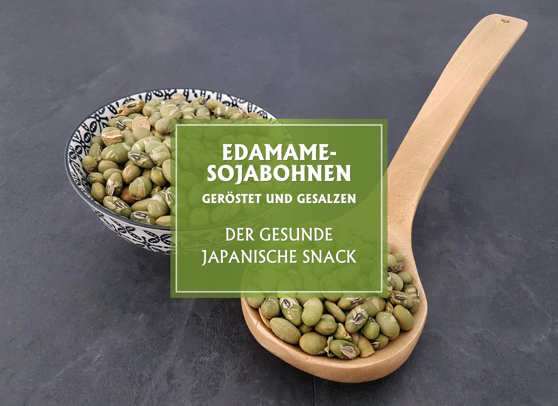 Genussprofil 13: Edamame